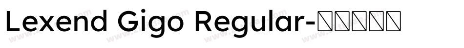 Lexend Gigo Regular字体转换